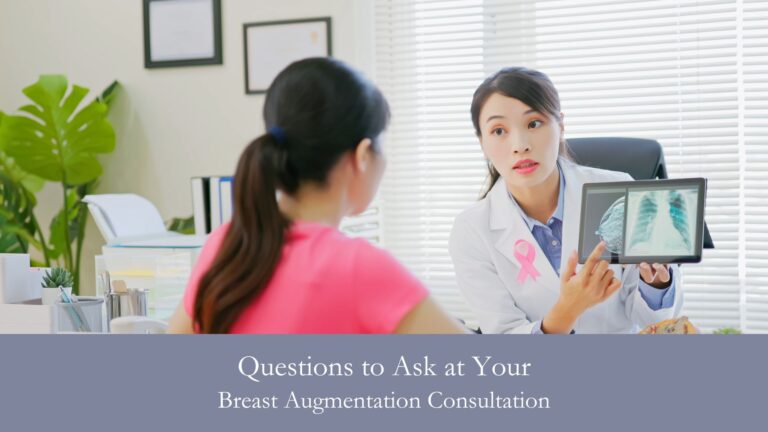 Questions to Ask at Your Breast Augmentation Consultation