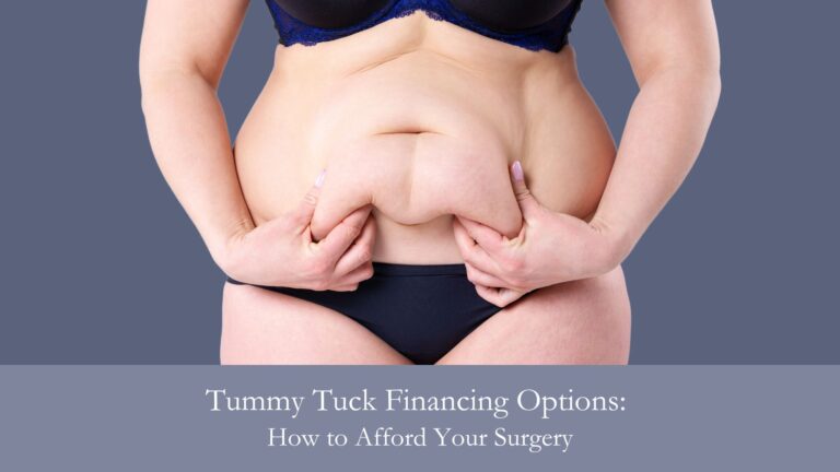 Tummy Tuck Financing Options How to Afford Your Surgery