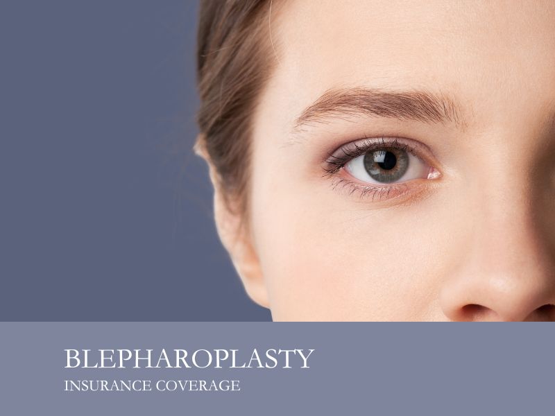 blepharoplasty insurance coverage